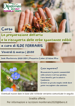 Corso "La preparazione dell'orto e la riscoperta delle erbe spontanee edibili"
